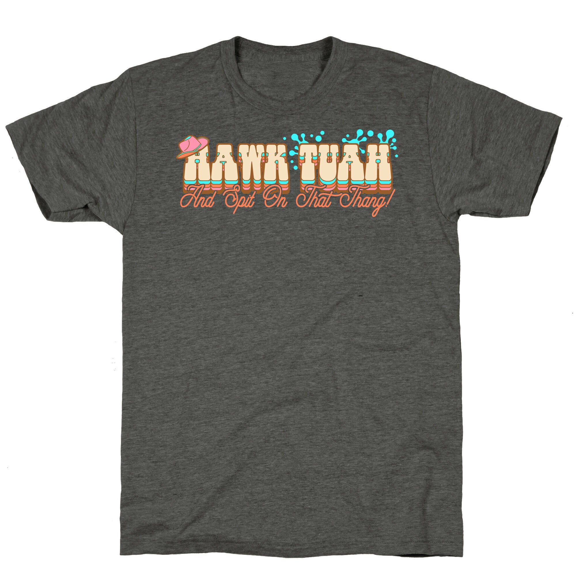 Hawk Tuah Spit On That Thang Unisex Triblend Tee